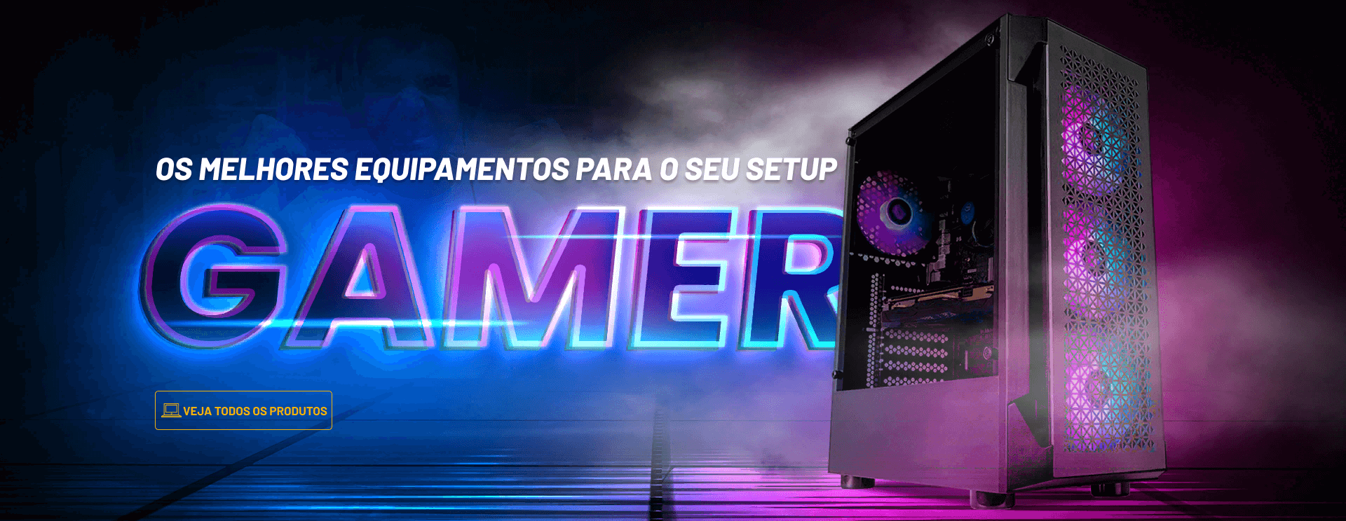 Produtos Gamer